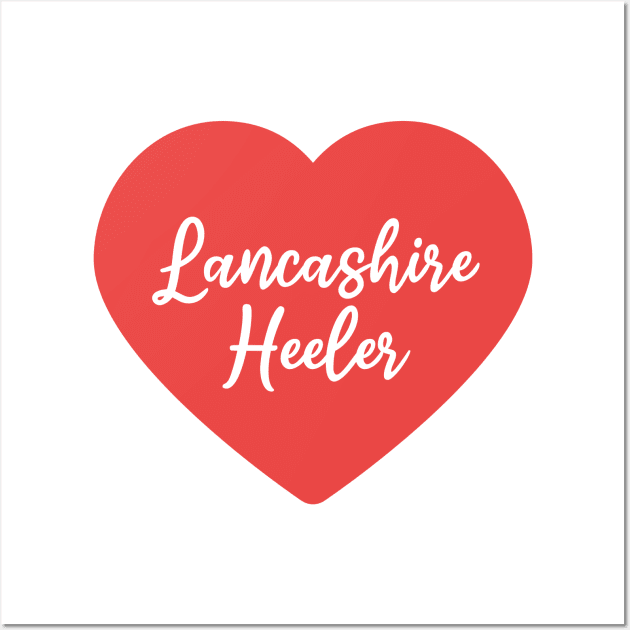 Lancashire Heeler Lover | Dog Lover Wall Art by OnlyMySide